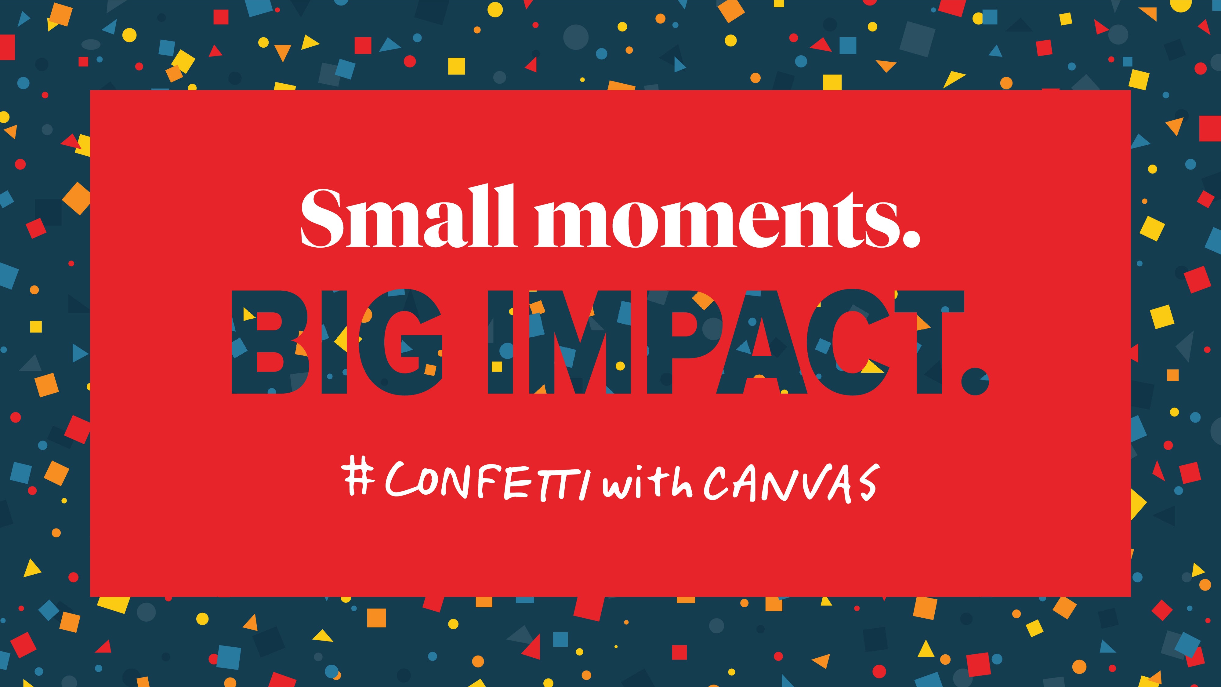 Making Confetti Moments with Canvas LMS Instructure